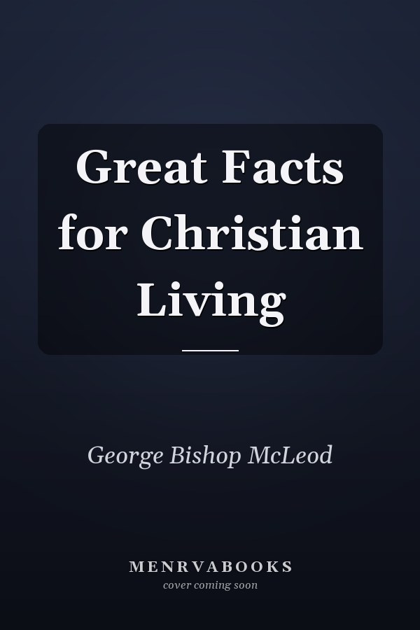 Great Facts for Christian Living
