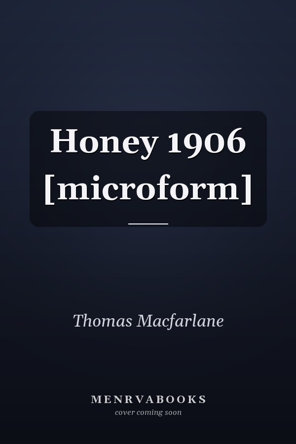 Honey 1906