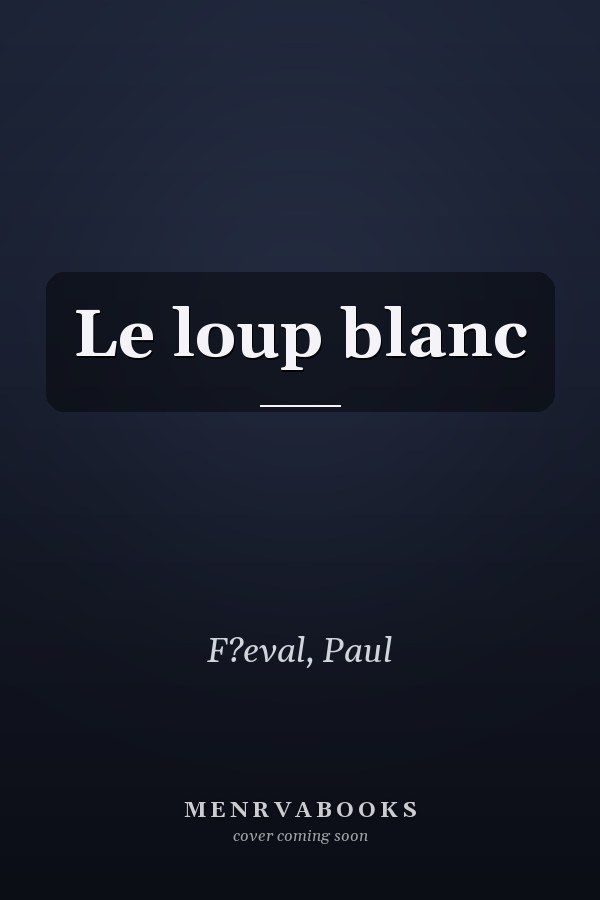 Le loup blanc
