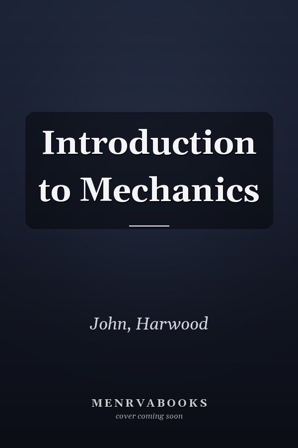Introduction to Mechanics
