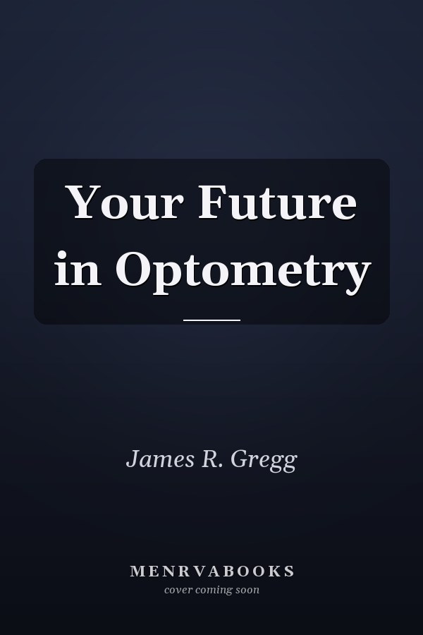 Your Future in Optometry