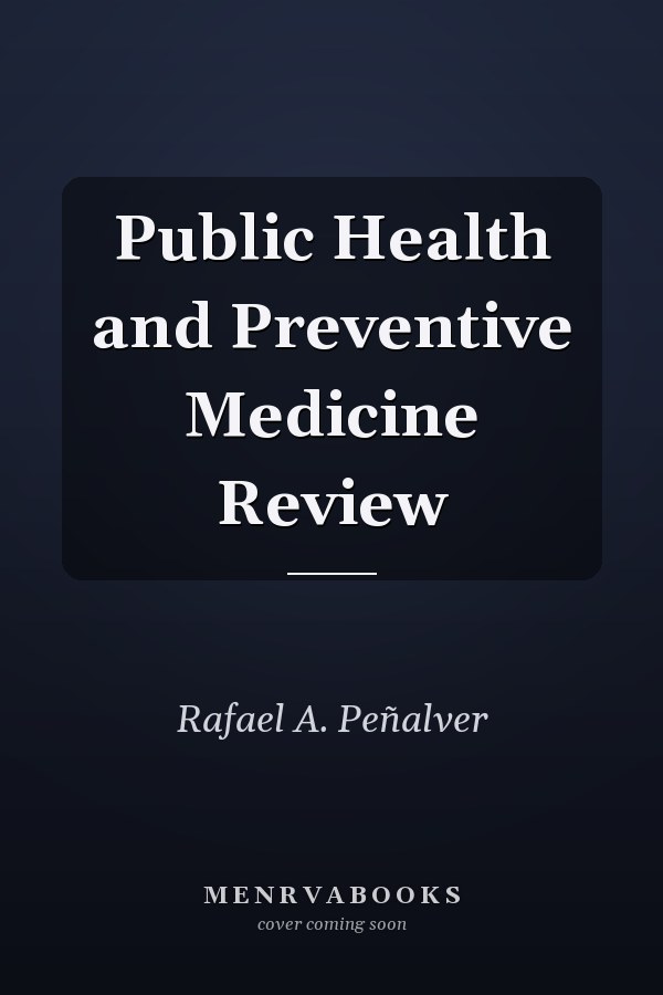 Public Health and Preventive Medicine Review