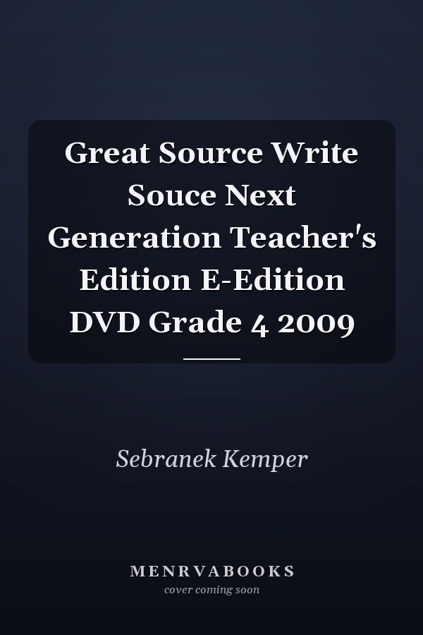 Great Source Write Souce Next Generation Teacher's Edition E-Edition DVD Grade 4 2009