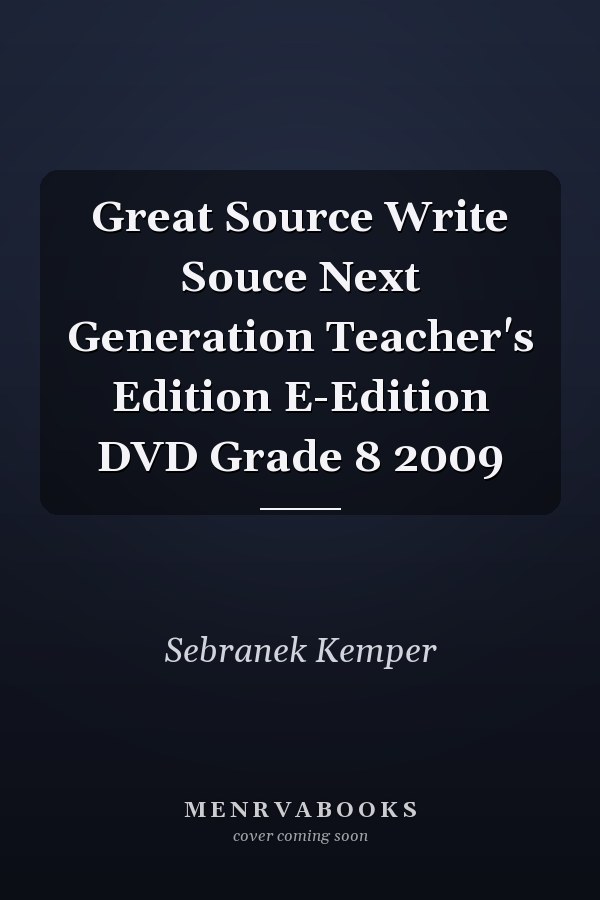 Great Source Write Souce Next Generation Teacher's Edition E-Edition DVD Grade 8 2009