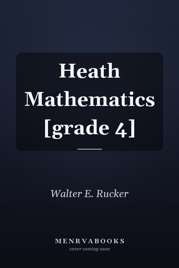 Heath Mathematics [grade 4]