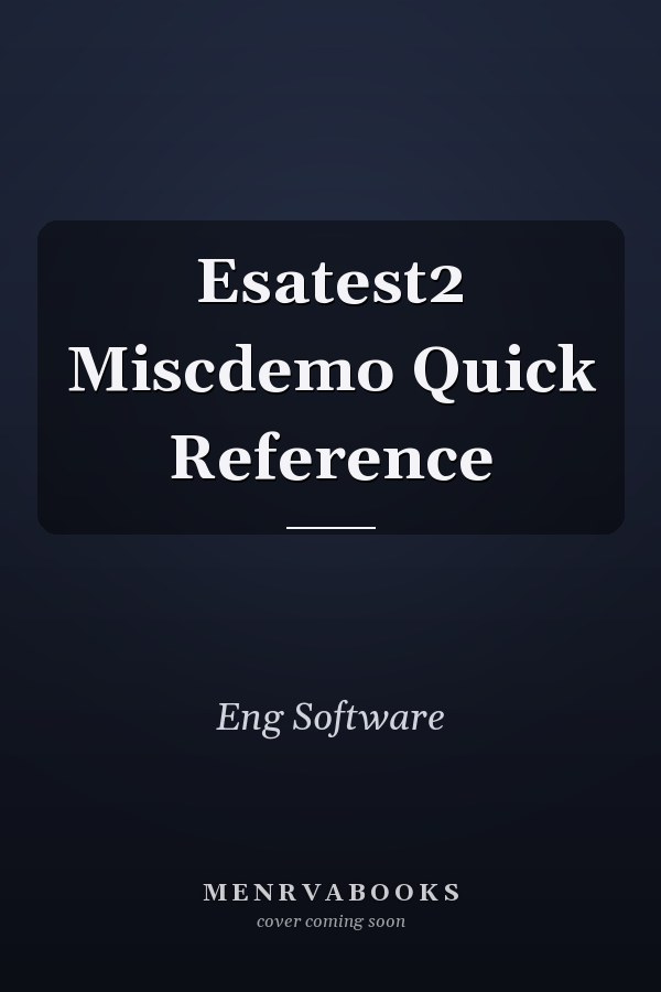 Esatest2 Miscdemo Quick Reference