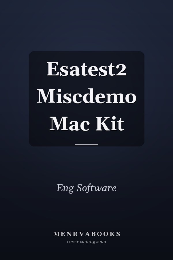 Esatest2 Miscdemo Mac Kit