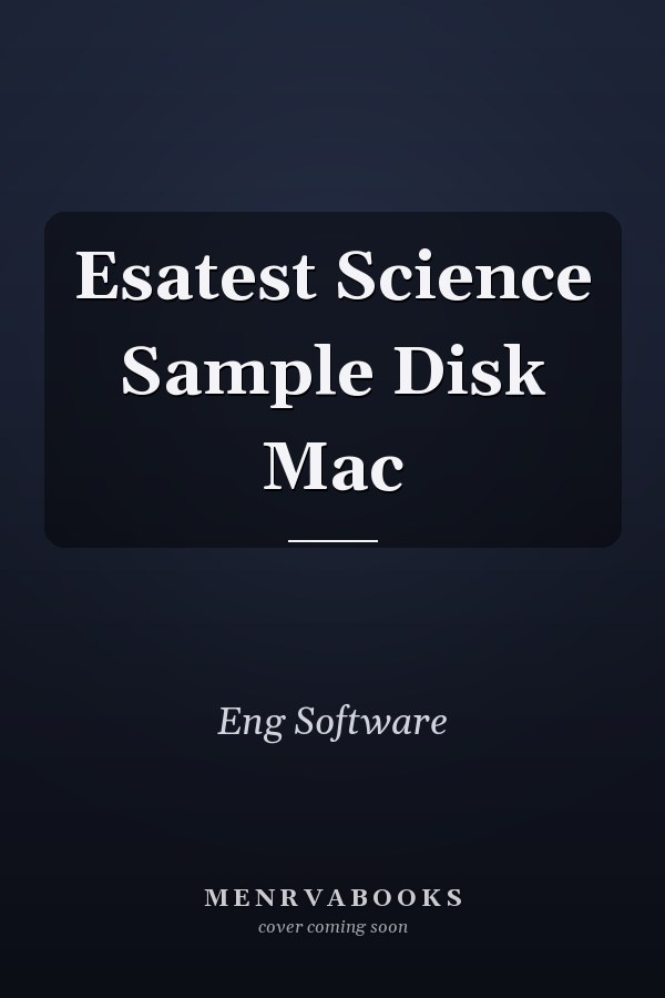 Esatest Science Sample Disk Mac