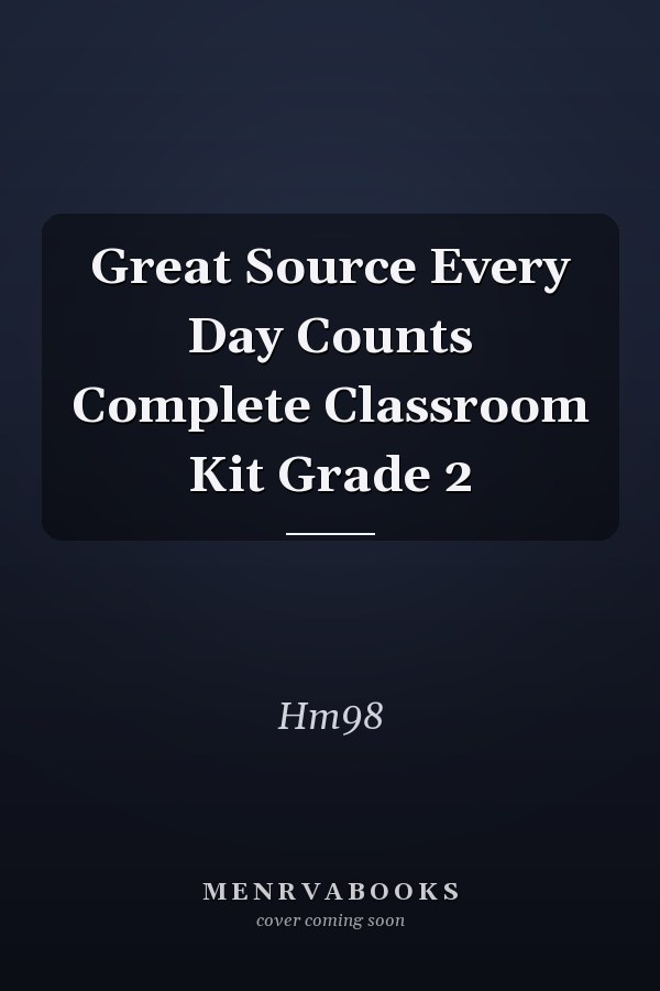 Great Source Every Day Counts Complete Classroom Kit Grade 2