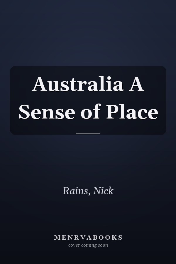 Australia A Sense of Place