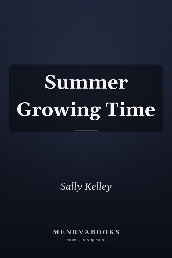 Summer Growing Time