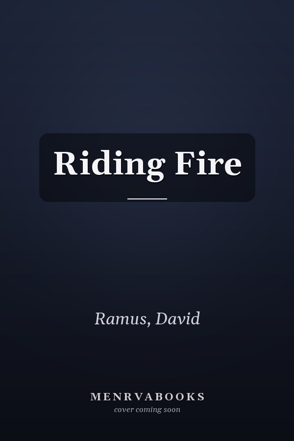 Riding Fire