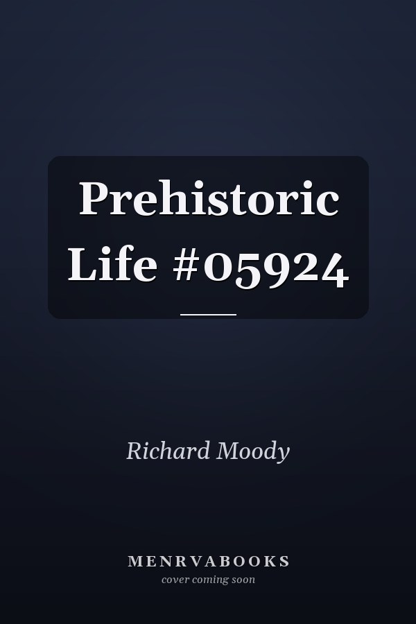 Prehistoric Life                                                   #05924