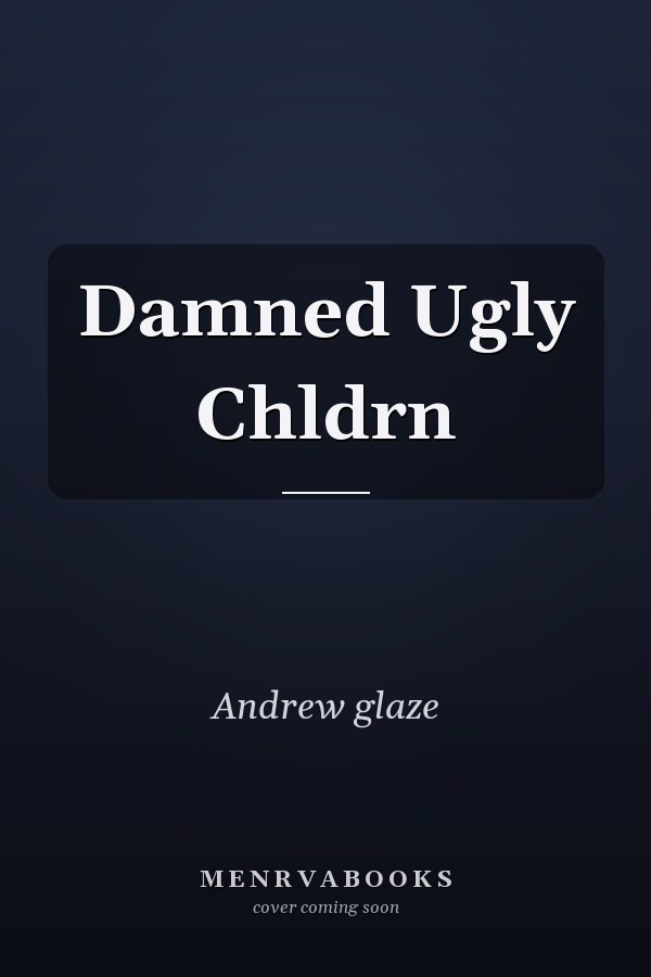 Damned Ugly Chldrn