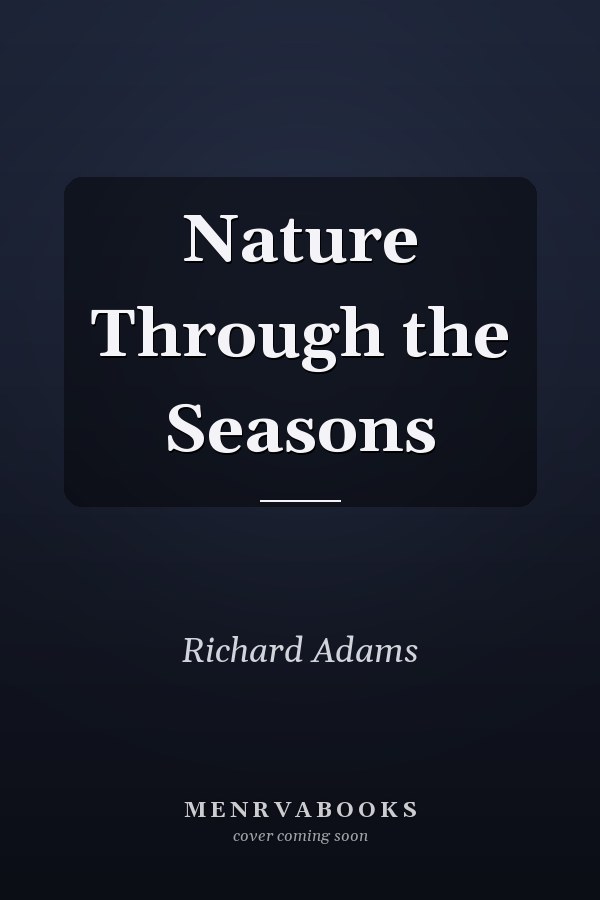 Nature Through the Seasons