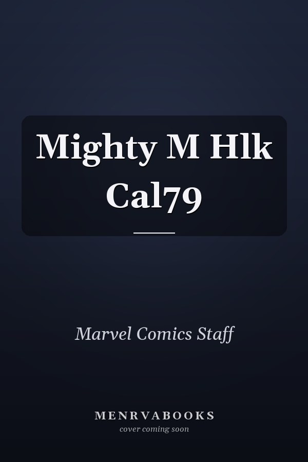 Mighty M Hlk Cal79