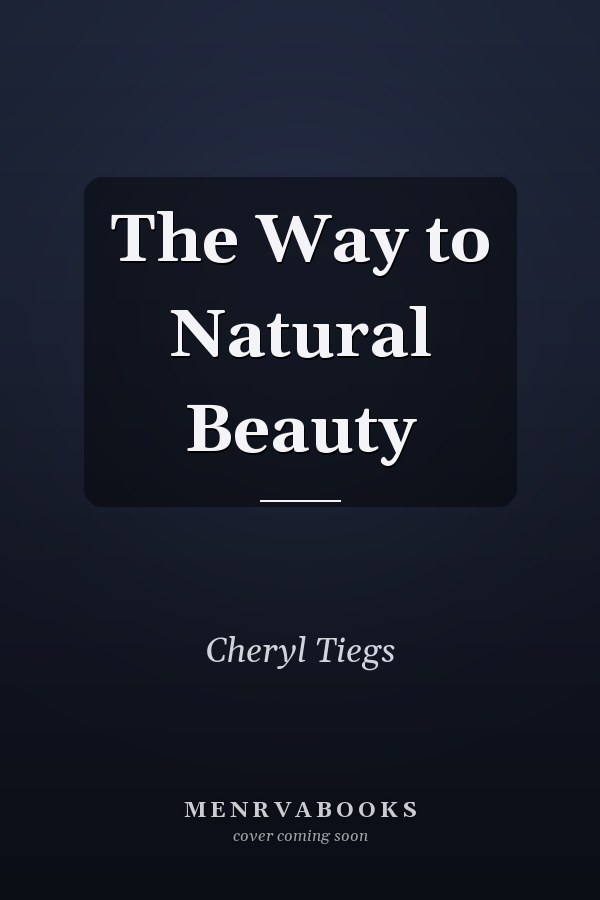 The Way to Natural Beauty