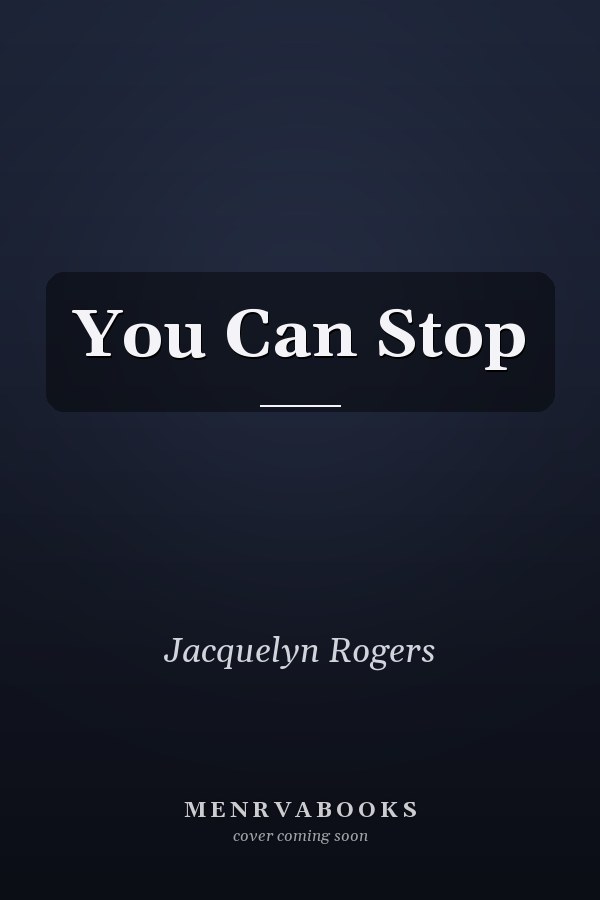 You Can Stop