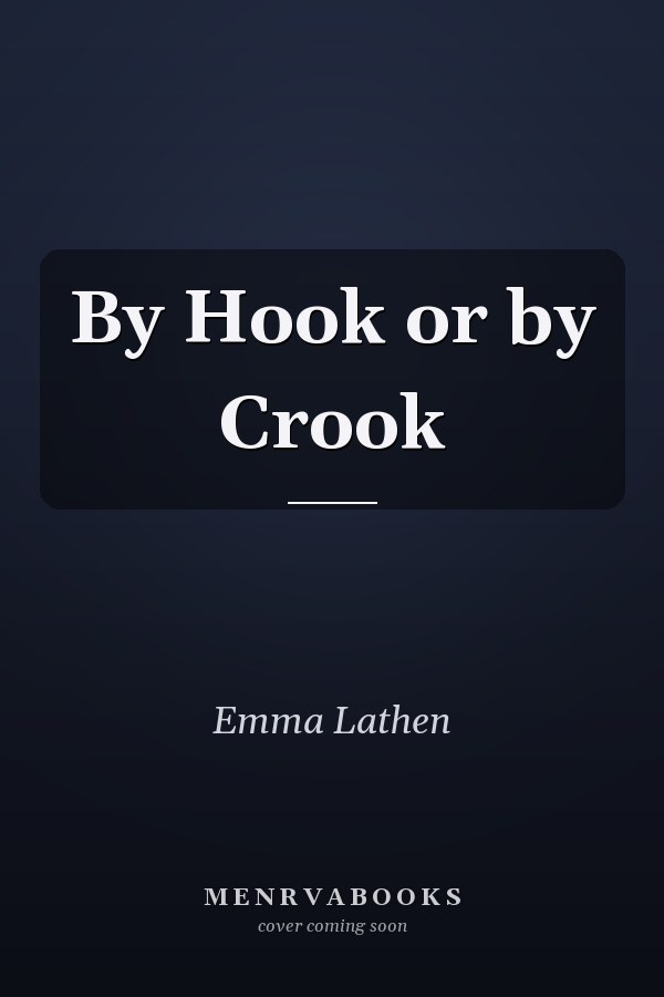 By Hook or by Crook
