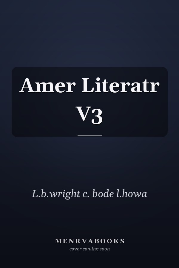 Amer Literatr V3