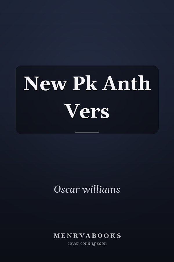 New Pk Anth Vers