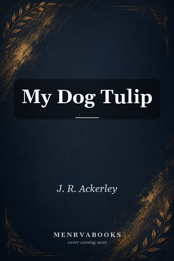 My Dog Tulip