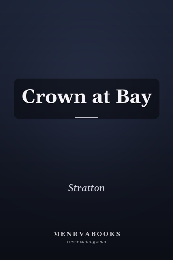 Crown at Bay