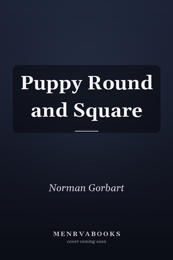 Puppy Round and Square