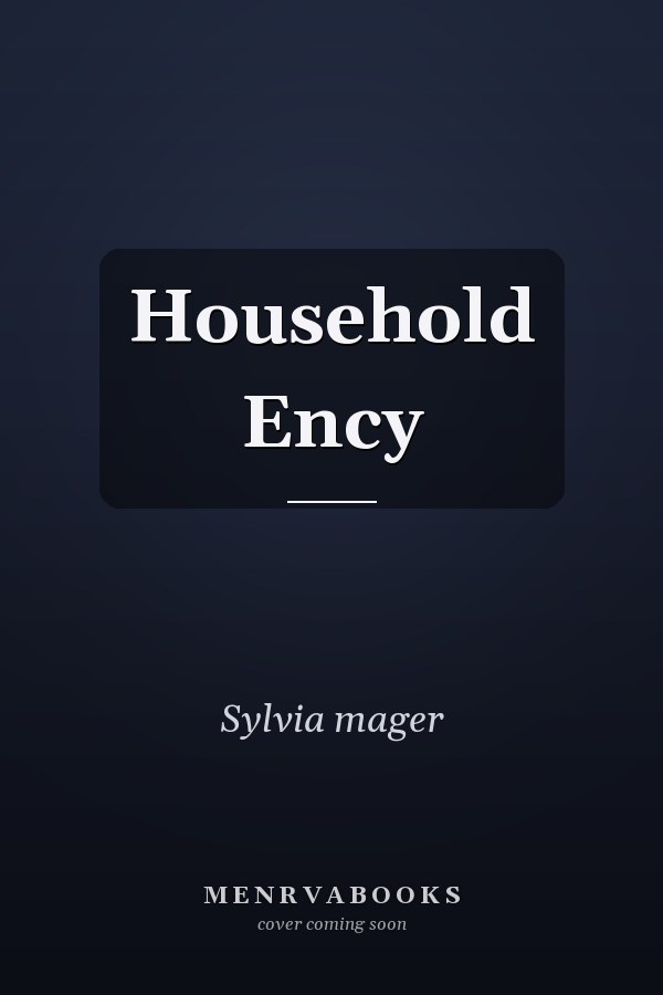 Household Ency