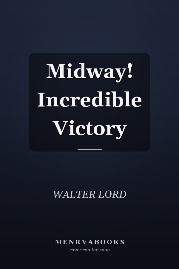 Midway! Incredible Victory