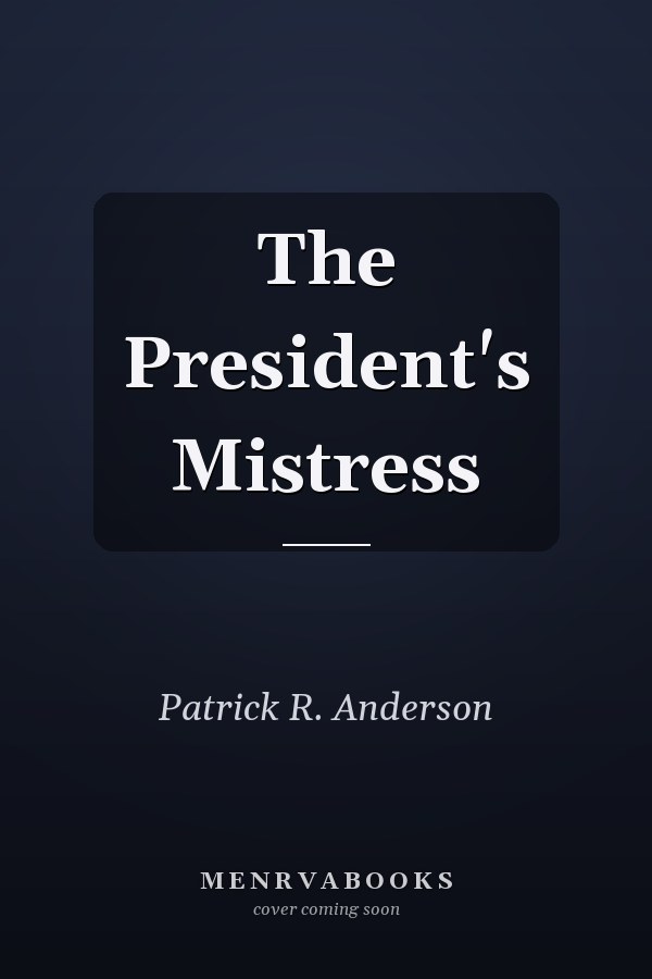 The President's Mistress