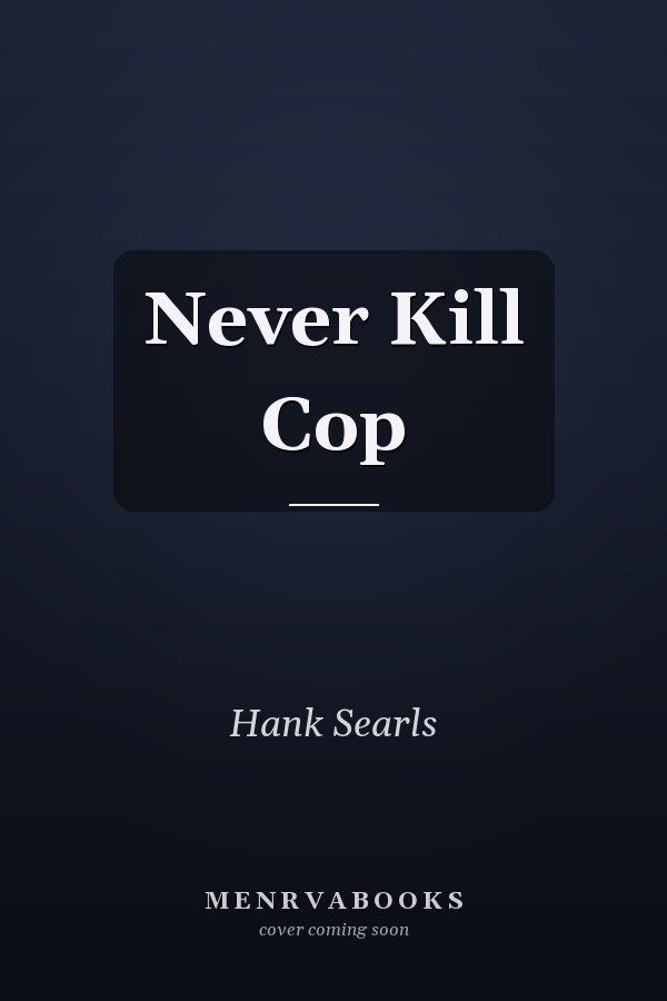 Never Kill Cop