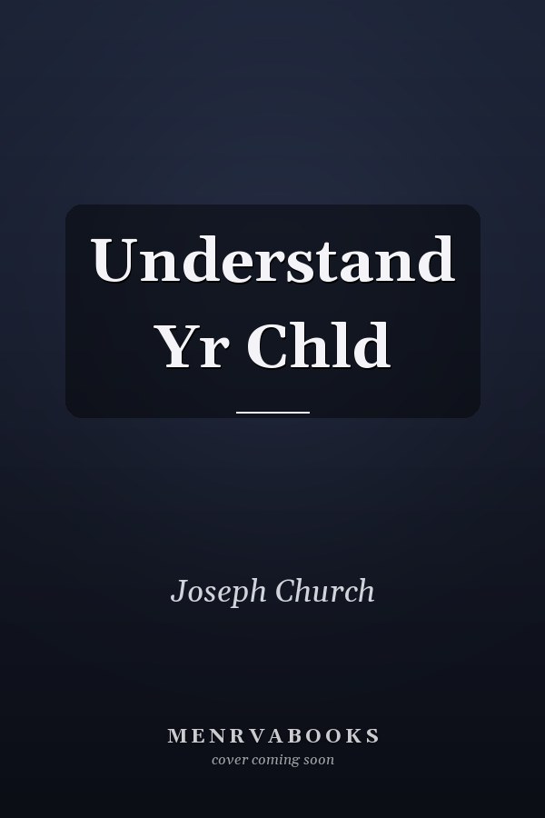 Understand Yr Chld