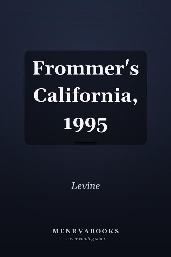 Frommer's California, 1995