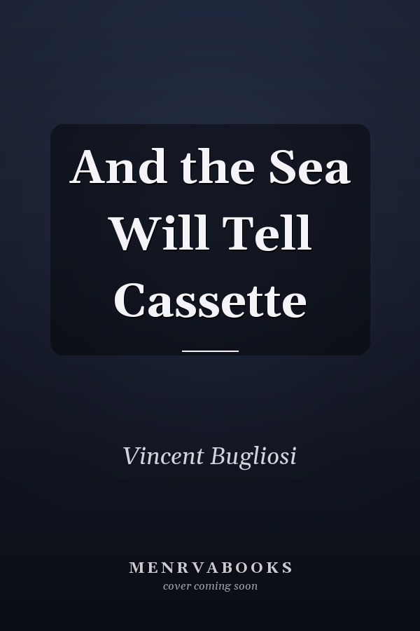 And the Sea Will Tell Cassette
