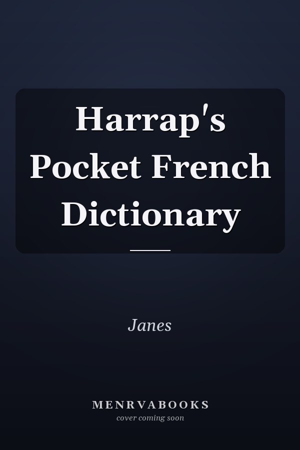 Harrap's Pocket French Dictionary