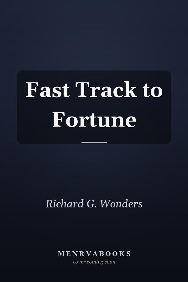 Fast Track to Fortune