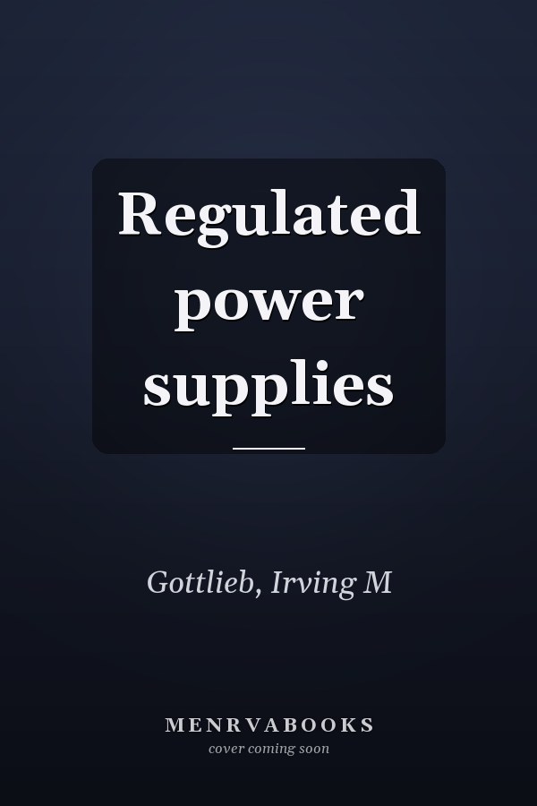 Regulated power supplies