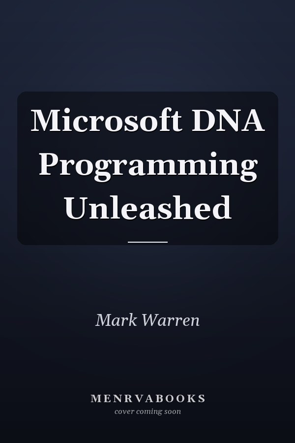 Microsoft DNA Programming Unleashed