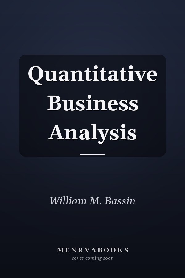 Quantitative Business Analysis