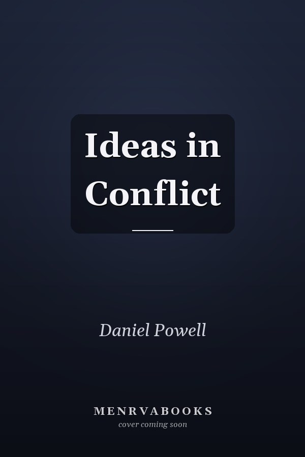Ideas in Conflict