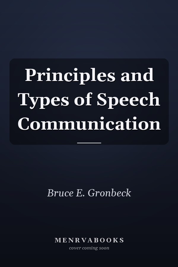 Principles and Types of Speech Communication