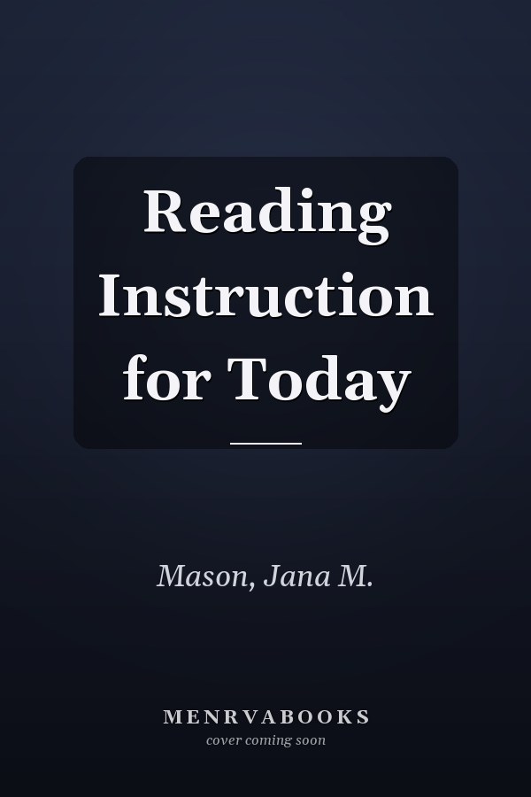 Reading Instruction for Today