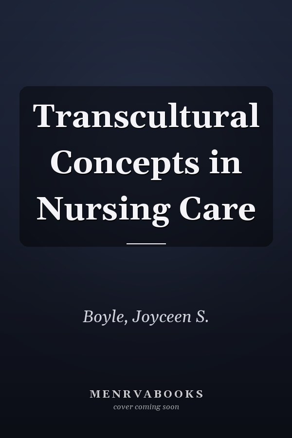 Transcultural Concepts in Nursing Care