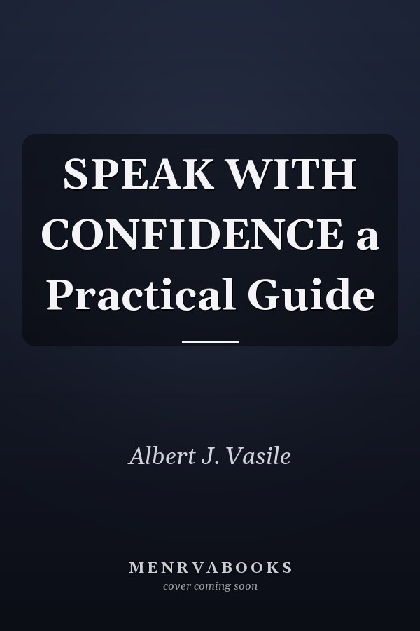 SPEAK WITH CONFIDENCE a Practical Guide