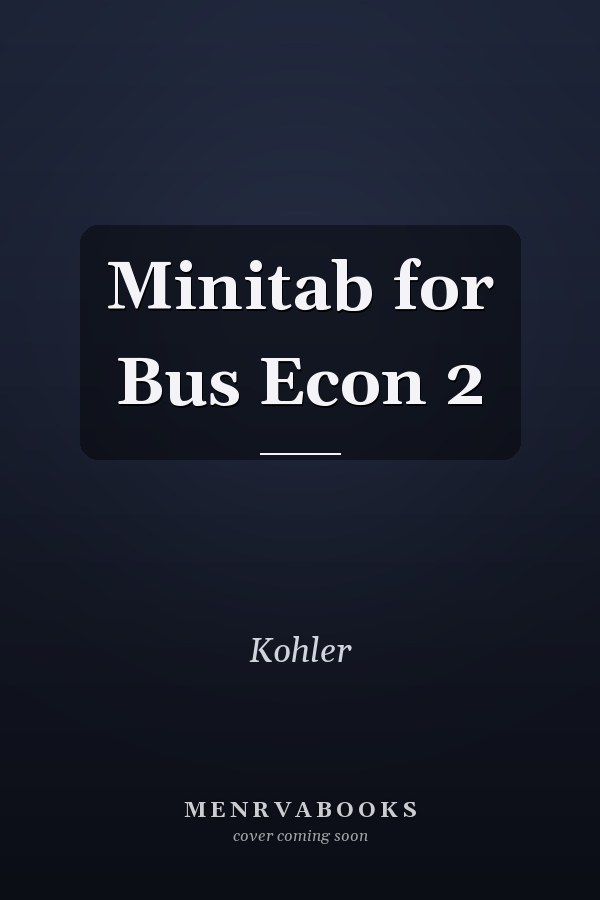 Minitab for Bus Econ 2