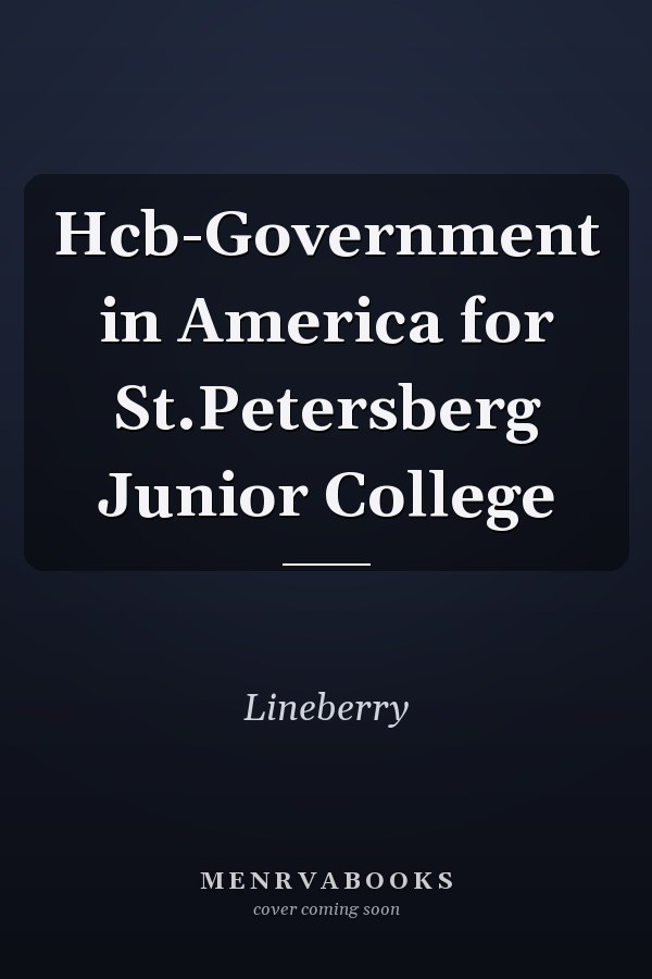 Hcb-Government in America for St.Petersberg Junior College