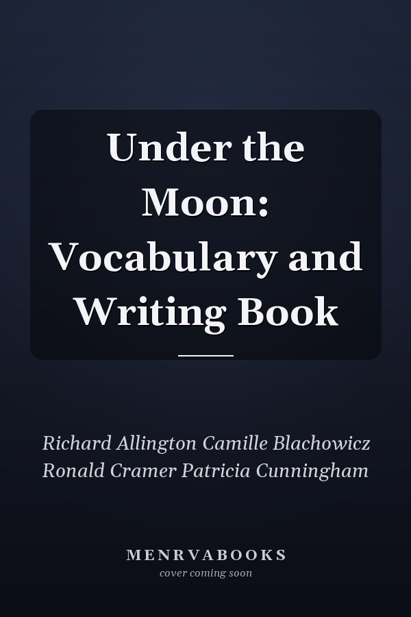 Under the Moon: Vocabulary and Writing Book
