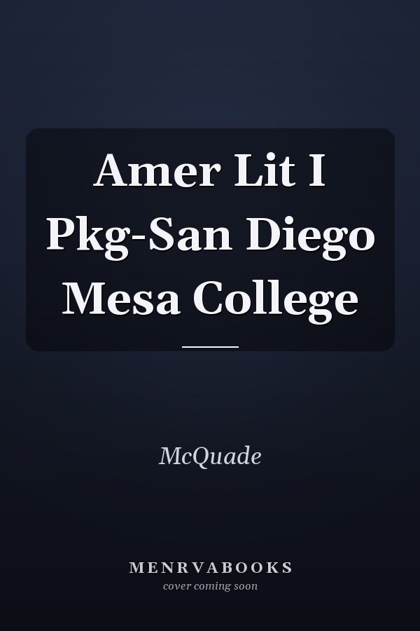 Amer Lit I Pkg-San Diego Mesa College