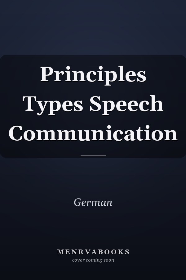 Principles Types Speech Communication